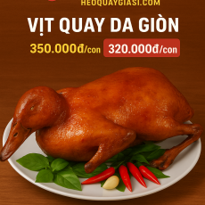 Vịt Quay Da Giòn – Thơm Ngon Chuẩn Vị – Thiên Thanh